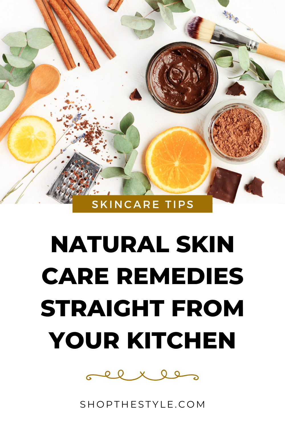 Natural Skin Care Remedies Straight From Your Kitchen