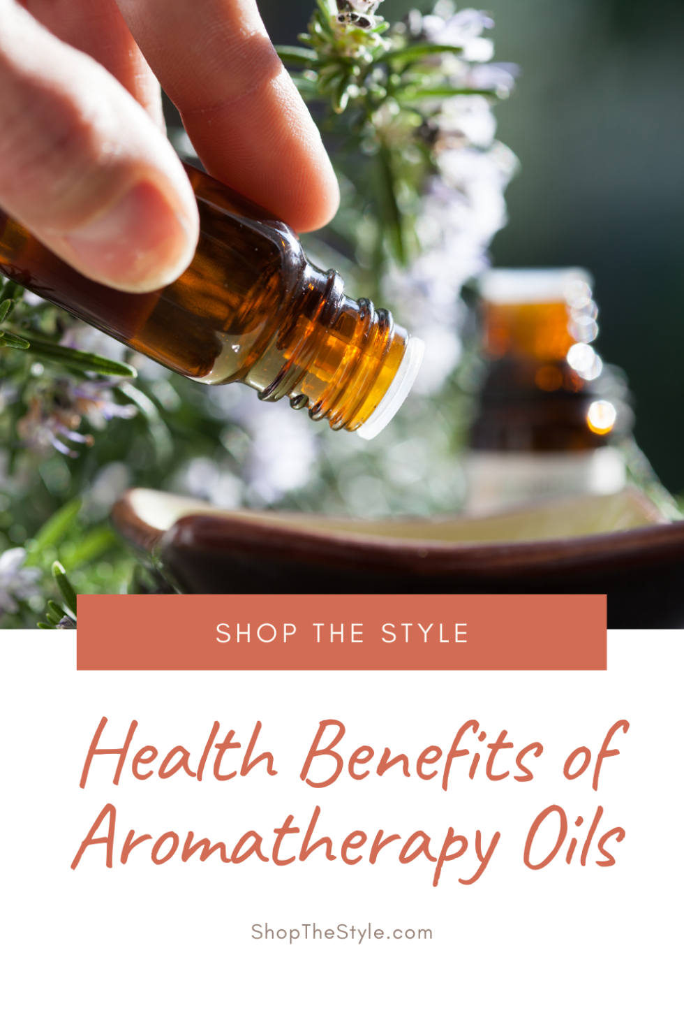 Health Benefits Of Aromatherapy Oils - Shop The Style