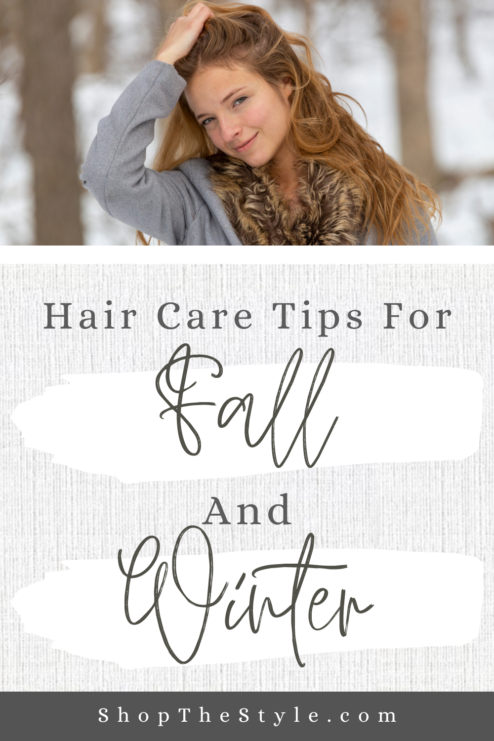 Hair Care Tips For Fall And Winter