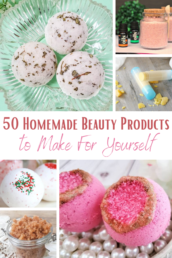 50 Homemade Beauty Products to Make For Yourself