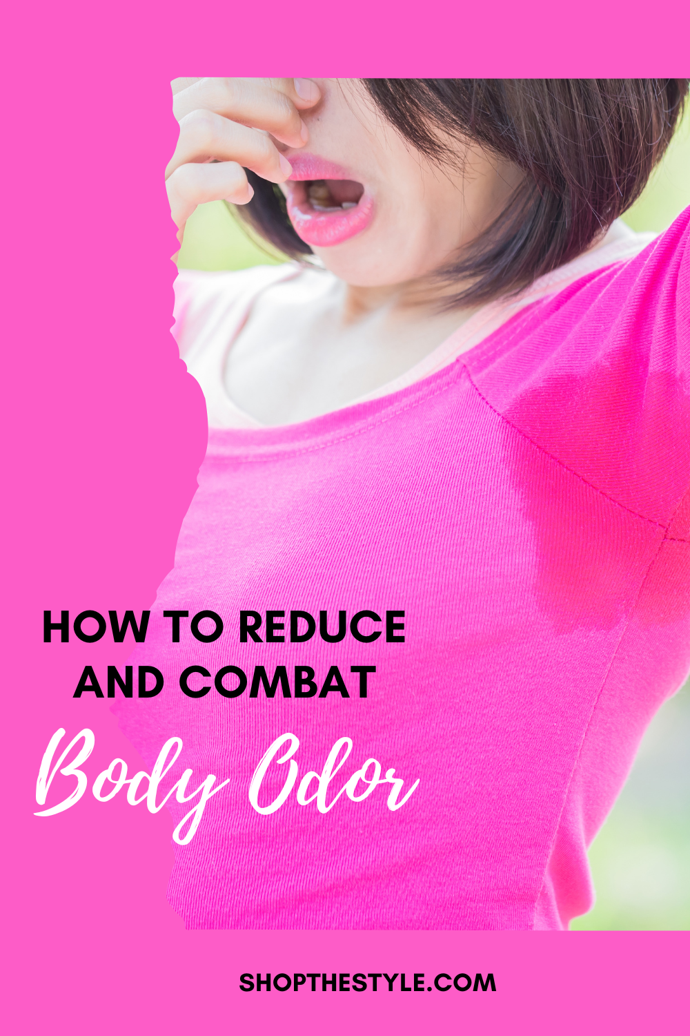 How To Reduce And Combat Body Odor