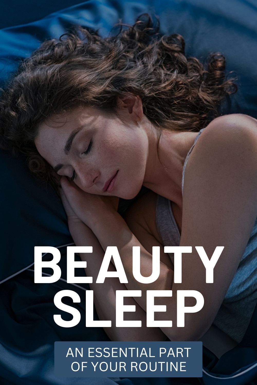 Beauty Sleep Should Be An Essential Part Of Your Routine