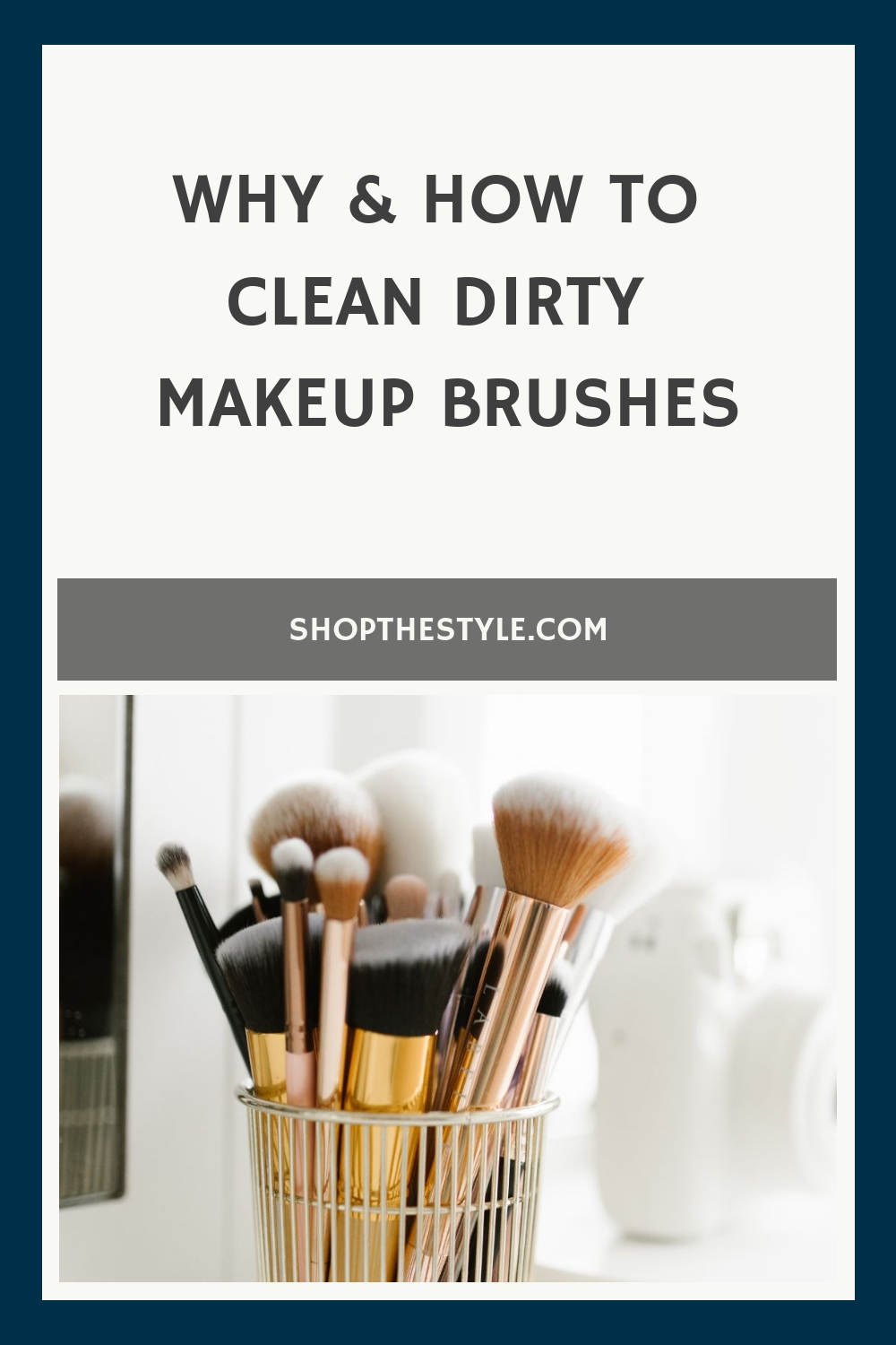Why & How To Clean Dirty Makeup Brushes