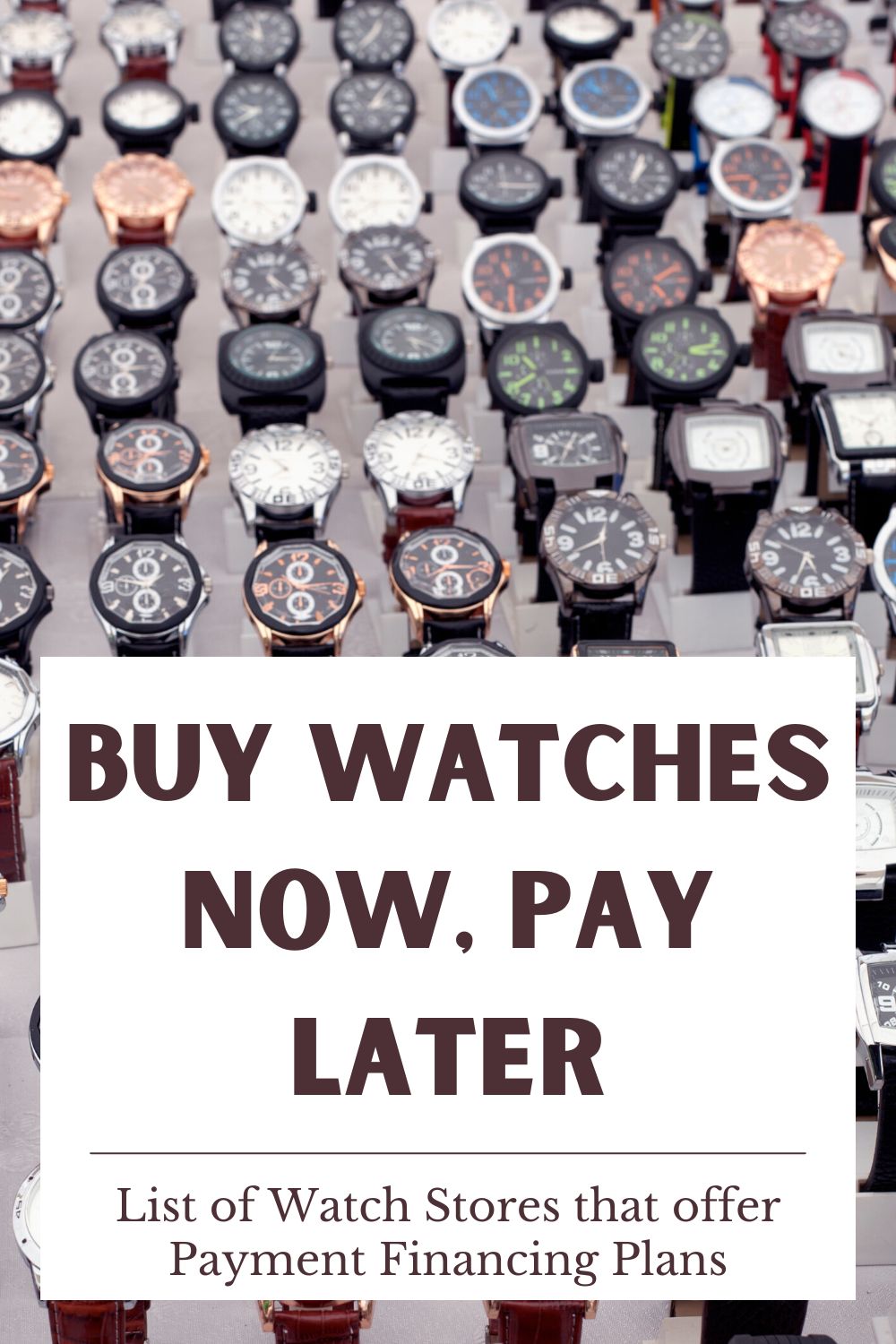 List of Watch Stores that offer Payment Financing Plans