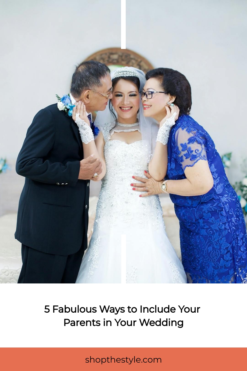 5 Fabulous Ways to Include Your Parents in Your Wedding