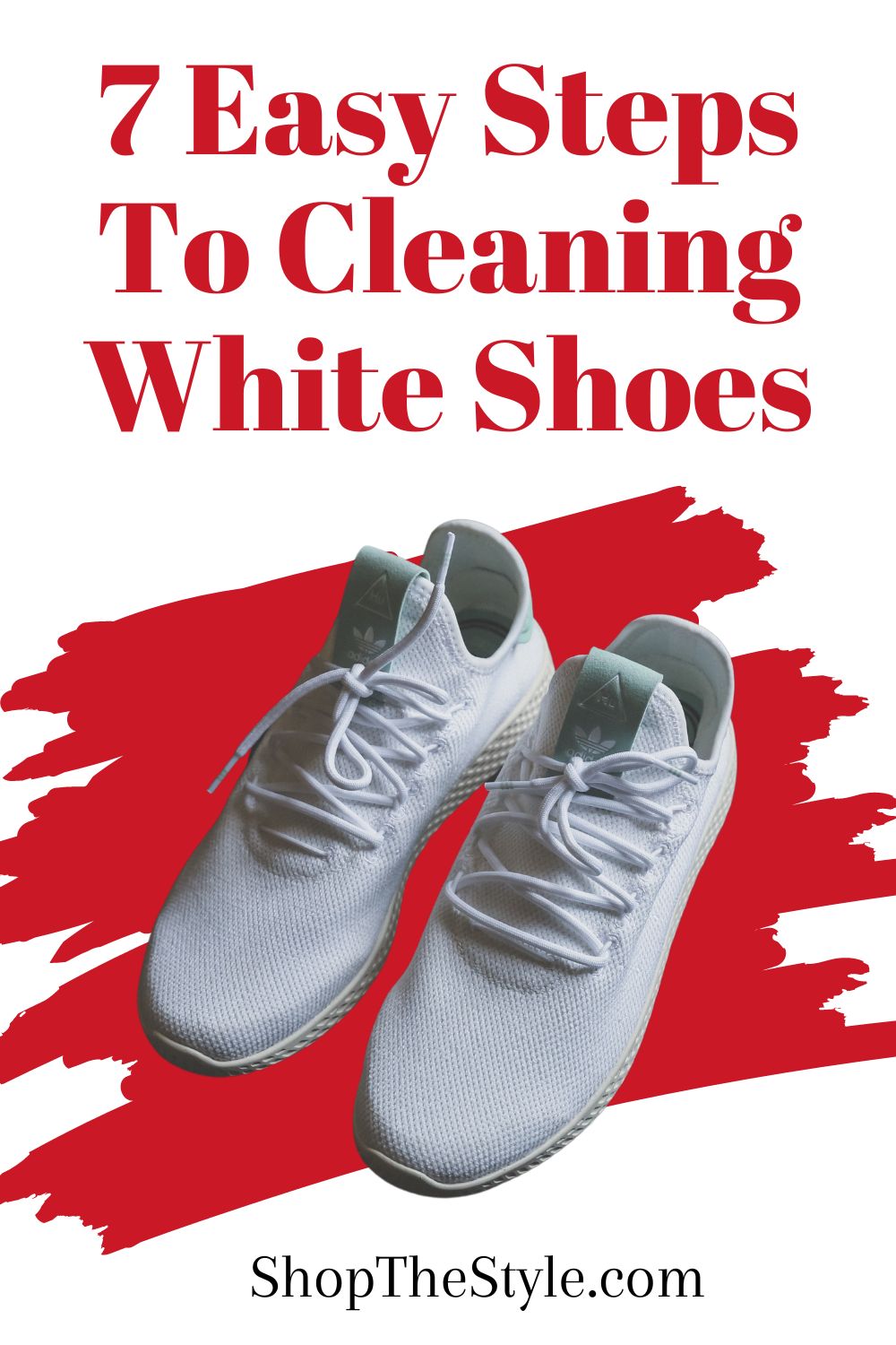 7 Easy Steps To Cleaning White Shoes